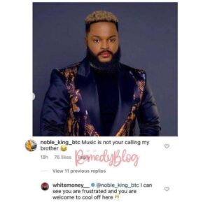 BBNaija’s Whitemoney Finally Responds To Troll Saying Music Is Not His Calling
