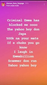 “Criminal Emma Has Blocked Me” – Shipper Who Demanded Her 500K Gift To Emmanuel Umoh Cries Out