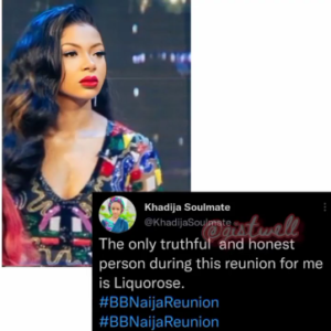 Fan Showers Praises On Liquorose, Says She Is The Only Truthful And Honest Person At The Bbnaija Reunion Show