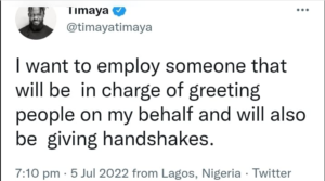“All You Need To Do Is To Greet People On My Behalf And Give Handshakes”  – Singer Timaya Creates New Job Role For Nigerians