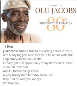 “My Biggest Wish Was To Be On Set With Him” - Yul Edochie Pens Sweet Tribute To Olu Jacobs Ahead Of His Birthday