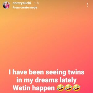 "I Have Been Seeing Twins In My Dreams Lately"- Actress Chizzy Alichi Reveals