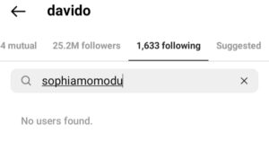 Davido & Sophia Momodu Unfollows Each Other Days After He Was Seen Holding Hands With Chioma & Declared Her As 002 (Screenshots)