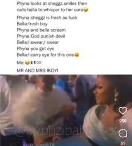 "Sheggz Is Fresh As Fvck...You Get Eye"- Phyna Tells Bella, See Bella's Response At The Party Last Night (VIDEO)