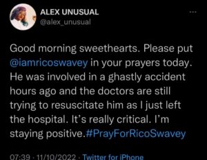 "It Is Cr!tical"- Rico Swavey Involved In Gh@stly Accident, Alex Unusual Calls For Prayers 