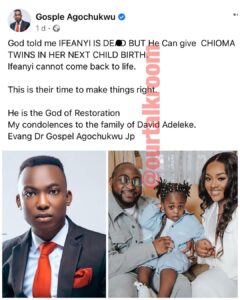 "God Revealed To Me That Ifeayin Is Not Dead But He Can Give Chioma Twins In Her Next Child Birth", Evangelist, Gospel Agochukwu Says.