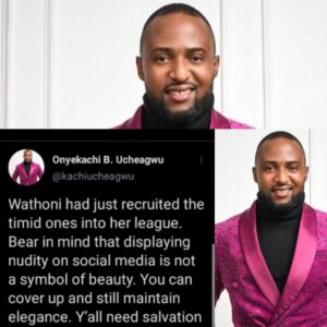 Ultimate love winner , Kachi is of the opinion that reality tv star, Wathoni has initiated young ladies into nudity on social media. He made this known in his latest tweet