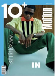 Wizkid on 10 magazine cover for an interview 