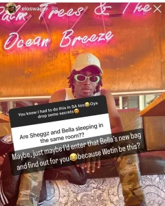 Hilarious Response From Eloswag After Shippers Asked If Sheggz & Bella Were Sleeping In The Same Room 