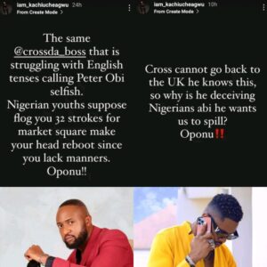 "A F00l Struggling With English Tenses Is Calling Someone Else A Selfish Person, You Should Be Fl0gged 32 Strokes..", Popular Influencer, Kachi Sl@ms Bb Naija, Cross Over A Recent Comment He Made About Peter Obi 