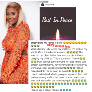 "Father how can you die without carrying my children"- Actress Chizzy Alichi Loses Dad