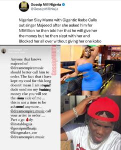 "He only said you will go home happy, I no see where he promised 1Million o " - Reactions as slayqueen calls out Nigerian singer, Majeed for ghösting her after they had s3x without paying the agreed sum