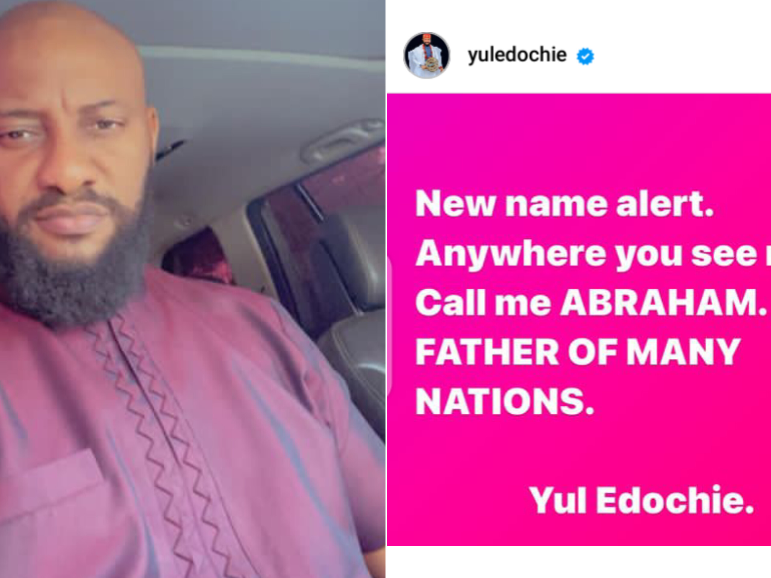 "A Reminder That You May See A Third Child" — Netizens Reacts As Yul Edochie Changes His Name To Abraham (Father Of All Nations)