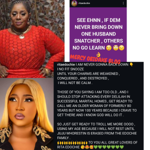 “I will not back down until a certain juju whorestin is erased from the Edochie family “ - Actress Rita Edochie declares